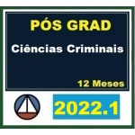 Pós Graduação - Ciências Criminais - Turma 2022.1 - 12 meses (CERS 2022)